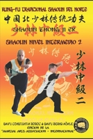 Shaolin Nivel Intermedio 2 B0FVWZKGX1 Book Cover
