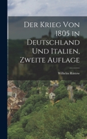 Der Krieg von 1805 in Deutschland und Italien, Zweite Auflage 1017772207 Book Cover