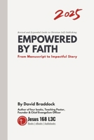 Empowered By Faith: From Manuscript to Impactful Story – A Revised and Expanded Guide to Christian Self-Publishing 2025 B0FMK4VQH8 Book Cover