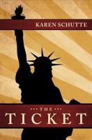 The Ticket 1936183730 Book Cover