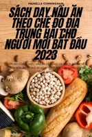 Sách DẠy NẤu Ăn Theo ChẾ ĐỘ ĐỊa Trung HẢi Cho NgƯỜi MỚi BẮt ĐẦu 2 180542162X Book Cover