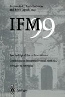 Ifm '99: Proceedings of the 1st International Conferenceon Integrated Formal Methods, York, 28-29, 1999 1852331070 Book Cover