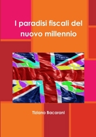 I paradisi fiscali del nuovo millennio 1326224344 Book Cover