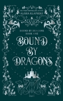 Bound by Dragons B0D464TFTL Book Cover
