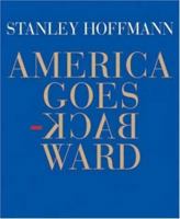 America Goes Backward 159017156X Book Cover
