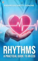 Rhythms: A practical guide to an ECG B0DZPFZM53 Book Cover