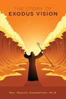 The Story of Exodus Vision B091GLYZLF Book Cover