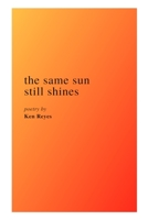 The Same Sun Still Shines B08RL7RSNJ Book Cover