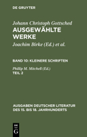 Gottsched, Johann Ch.; Birke, Joachim; Birke, Brigitte: Ausgewahlte Werke. Bd 10: Kleinere Schriften. Bd 10/Tl 2 3110083922 Book Cover