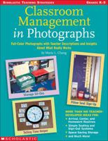 Classroom Management In Photographs 0439531454 Book Cover
