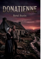 Donatienne: Les dilemmes d'une mère bretonne face à l'adversité (French Edition) B0H6F9V56P Book Cover