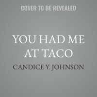 You Had Me at Taco B0GGD5Z5H5 Book Cover