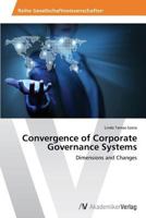 Convergence of Corporate Governance Systems 3639627652 Book Cover