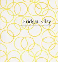 Bridget Riley: Paintings And Gouaches 1979-80 & 2011: At Karsten Schubert, London 1905464487 Book Cover