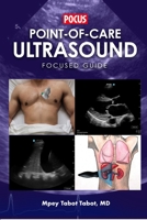POINT-OF-CARE ULTRASOUND FOCUSED GUIDE B0C2SQ1YBF Book Cover