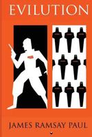 Evilution: The battle for global dominance 1492989312 Book Cover