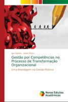 Gestão por Competências no Processo de Transformação Organizacional 6139648378 Book Cover