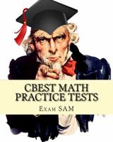 CBEST Math Practice Tests: Math Study Guide for CBEST Test Preparation 1508432244 Book Cover