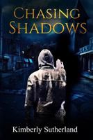 Chasing Shadows 1530432421 Book Cover