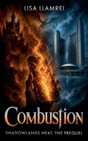 Combustion (Shadowlands Heat) 1997768445 Book Cover