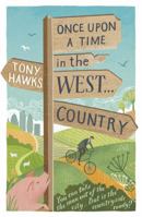 Once Upon A Time In The West...Country 1444794809 Book Cover