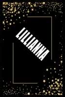 LILLIANNA (6x9 Journal): Lined Writing Notebook with Personalized Name, 110 Pages: LILLIANNA Unique personalized planner Gift for LILLIANNA Golden Journal, Thoughtful Cool Present for LILLIANNA ( LILL 1661873111 Book Cover