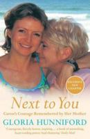 Next to You: Caron's Courage Remembered by Her Mother 0718148428 Book Cover
