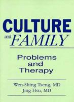 Culture and Family: Problems and Therapy 1560240598 Book Cover
