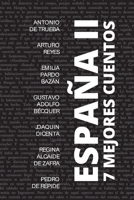 7 mejores cuentos - España II (Spanish Edition) 6589575355 Book Cover
