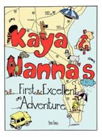 Kaya and Nanna's First Excellent Adventure 1425977804 Book Cover