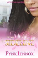 From Wifey to Sideline 1500331945 Book Cover