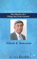 BEYOND EXPECTATIONS: The Odyssey of a Village Boy from Guyana B0GKJ969H6 Book Cover