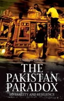 The Pakistan Paradox: Instability and Resilience 0190235187 Book Cover