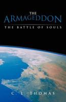 The Armageddon: The Battle of Souls 1469793008 Book Cover