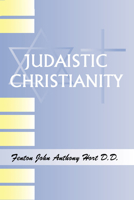 Judaistic Christianity 1408607522 Book Cover