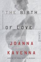 The Birth of Love 0805091548 Book Cover