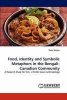 Food, Identity and Symbolic Metaphors in the Bengali-Canadian Community 3838390636 Book Cover