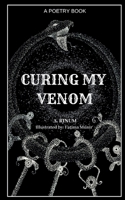 Curing My Venom 198332180X Book Cover