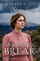 Beneath a Stormy Sky 1999865081 Book Cover