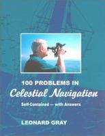 One Hundred Problems in Celestial Navigation 0939837331 Book Cover