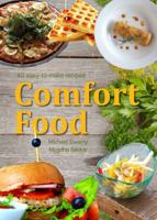Comfort Food: 80 Easy-To-Make Recipes 9385273981 Book Cover