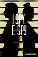 I Spy E-Spy (Spy) (Pageturners) 1680214004 Book Cover