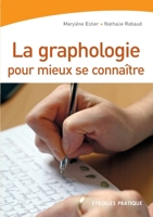 La graphologie pour mieux se connaître 2212542526 Book Cover