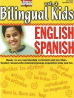 Bilingual Kids: English-Spanish, Vol.3, Reproducible Resource Book 1553860365 Book Cover