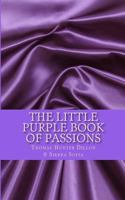 The Little Purple Book of Passions 1480227889 Book Cover