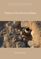 Pottery from Roman Malta 1789693292 Book Cover