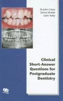 Clinical Short-Answer Questions for Postgraduate Dentistry 1850971021 Book Cover