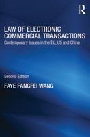 Law of Electronic Commercial Transactions: Contemporary Issues in the Eu, Us and China 0415832241 Book Cover