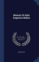 Memoir Of Adin Augustus Ballou 1166298124 Book Cover