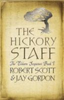 The Hickory Staff (Gollancz) 0575077751 Book Cover